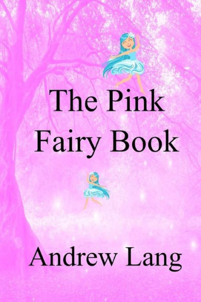The Pink Fairy Book - 9781979226769