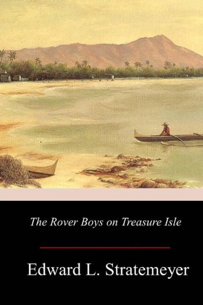 The Rover Boys On Treasure Isle