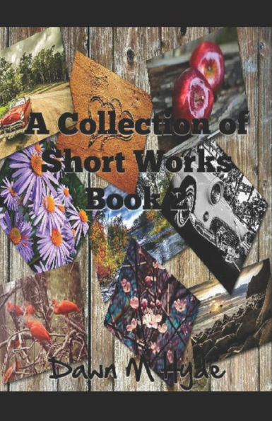A Collection Of Short Works Book 2