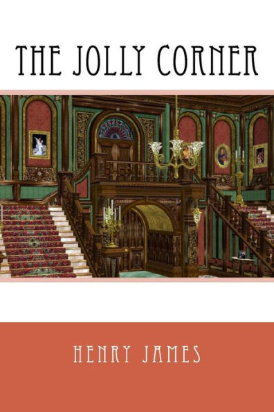 The Jolly Corner - 9781979243827