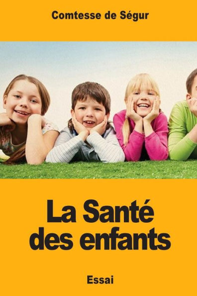 La Sante des enfants (French Edition)