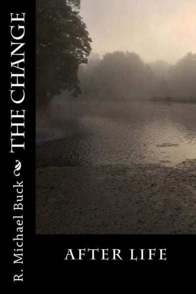 The Change Afterlife