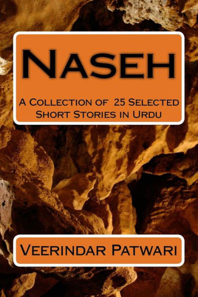 Naseh : A Collection Of 25 Selected Short Stories In Urdu