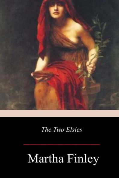 The Two Elsies - 9781979297226
