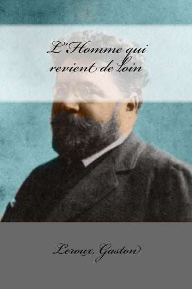 L'Homme Qui Revient De Loin