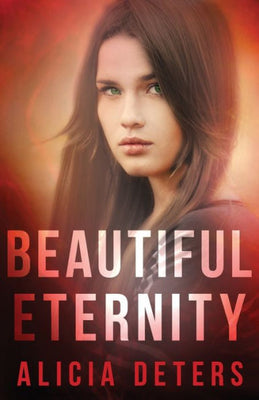 Beautiful Eternity (The Bloodmarked Trilogy)