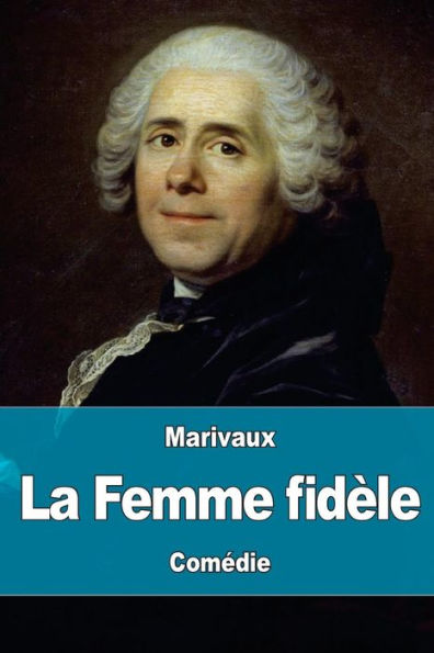 La Femme fidèle (French Edition)