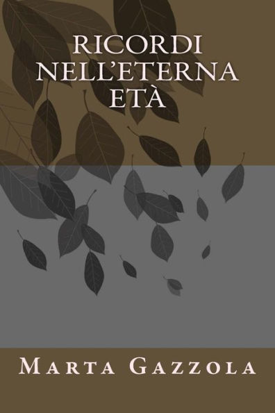 Ricordi Nell'Eterna Età