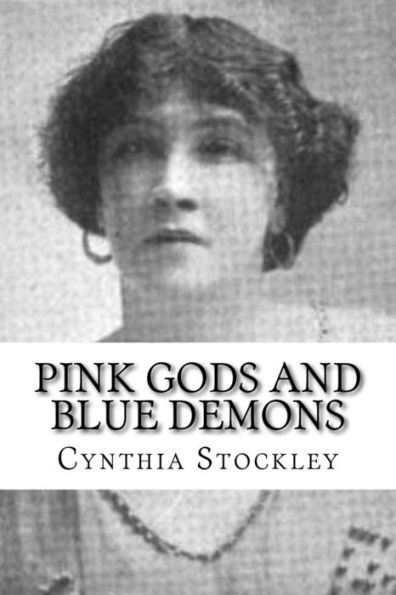 Pink Gods And Blue Demons