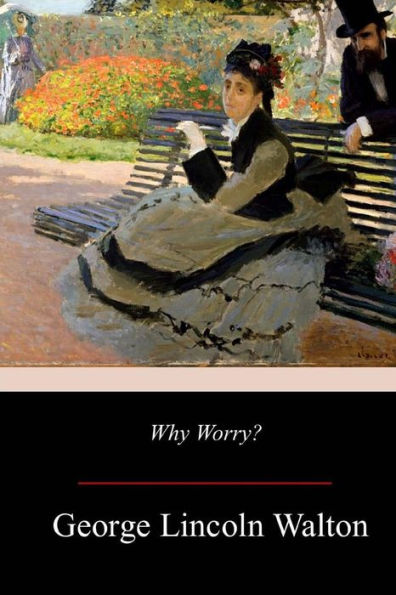 Why Worry? - 9781979335669