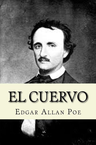 El Cuervo (Spanish Edition) - 9781979341370