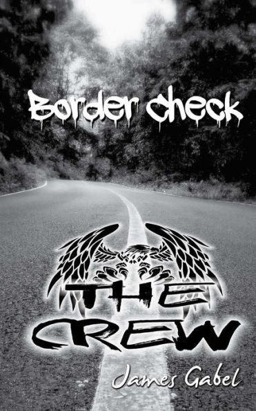 Border Check: The Crew