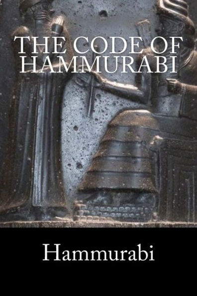 The Code Of Hammurabi - 9781979366441