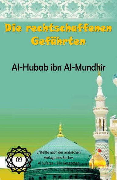 Die rechtschaffenen Gef?hrten - Al-Hubub ibn Al-Mundhir (German Edition)