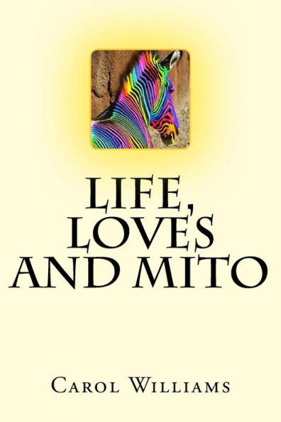 Life, Loves And Mito