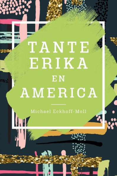 Tante Erika En America