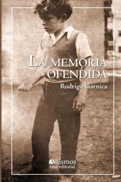 La memoria ofendida (Spanish Edition)