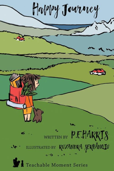 Happy Journey (Teachable Moment Series)