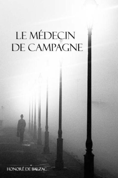 Le médecin de campagne (French Edition) - 9781979433761