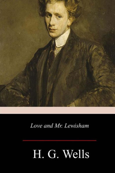 Love And Mr. Lewisham - 9781979434812