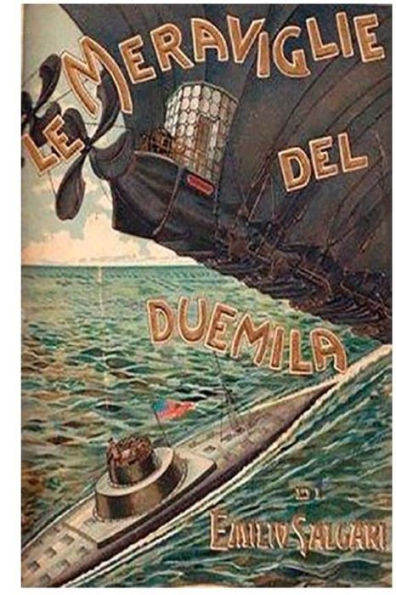 Le meraviglie del Duemila (Italian Edition) - 9781979435734