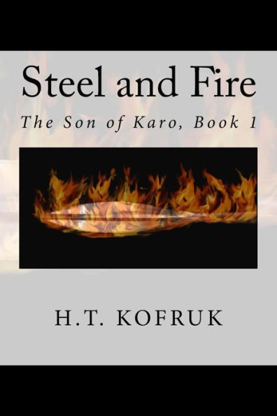Steel And Fire