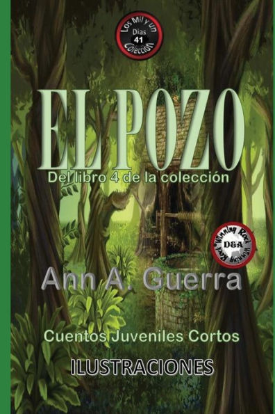 EL Pozo: Cuento No. 41: De la amistad (Los MIL y un DIAS: Cuentos Juveniles Cortos: Tomo 4) (Spanish Edition)