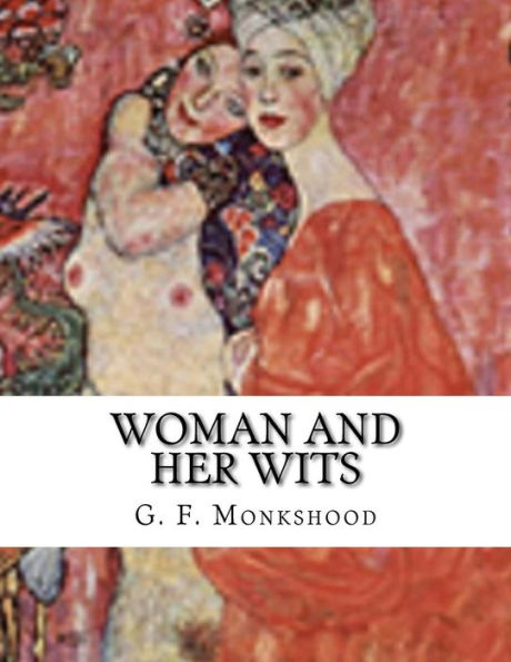 Woman And Her Wits