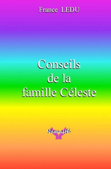 Conseils de la famille Celeste (French Edition)
