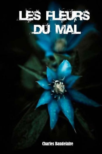 Les Fleurs Du Mal - 9781979465656