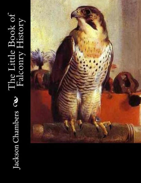 The Little Book Of Falconry History