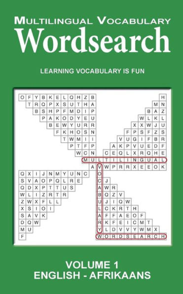 Multilingual Vocabulary Word Search: Volume 1 : English - Afrikaans