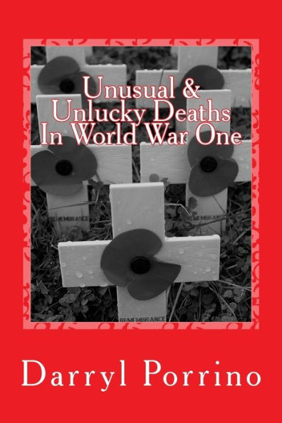 Unusual And Unlucky Deaths In World War One
