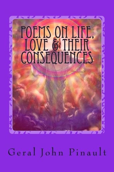 Poems On Life, Love And Their Consequences : We Are Living With Christ Today! - Book #50