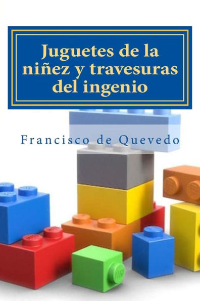 Juguetes de la niñez y travesuras del ingenio (Spanish Edition) - 9781979504997