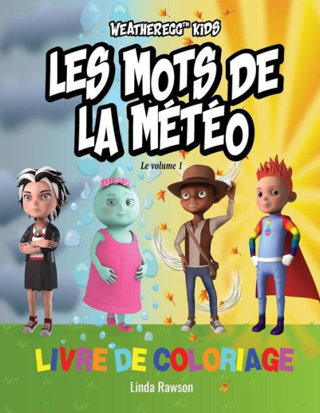 Weather Egg Kids : Les Mots De La Meteo: Livre De Coloriage