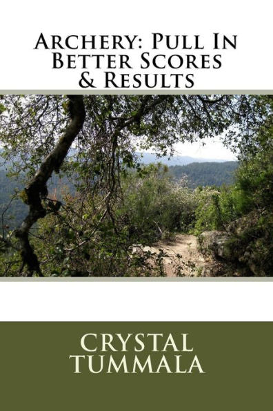 Archery: Pull In Better Scores & Results