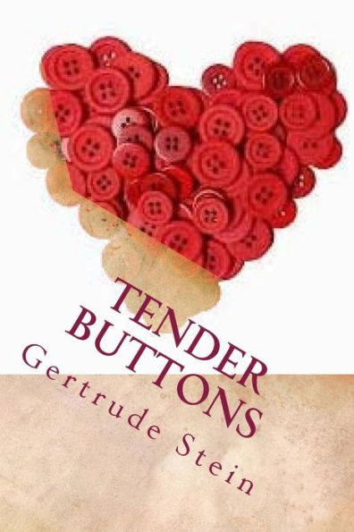 Tender Buttons - 9781979526364