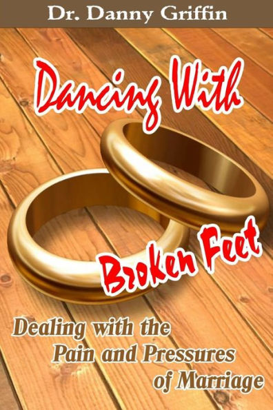 Bailar con los pies rotos: afrontar el dolor y las presiones del matrimonio