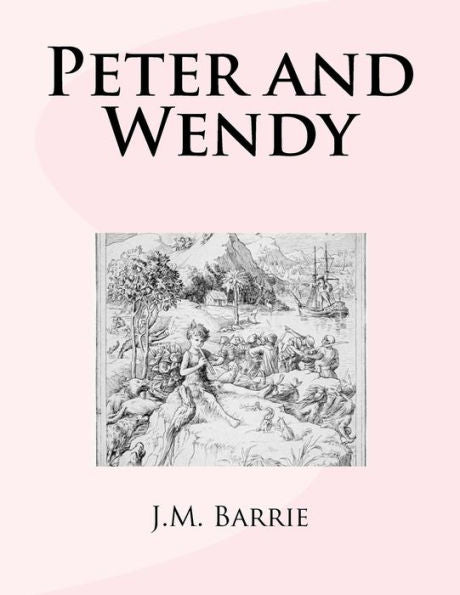 Peter And Wendy - 9781979528870