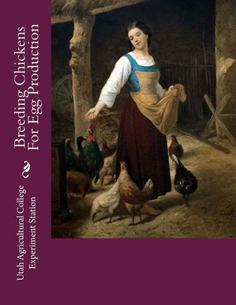 Breeding Chickens For Egg Production: A Study of Annual and Total Egg Production in Chickens