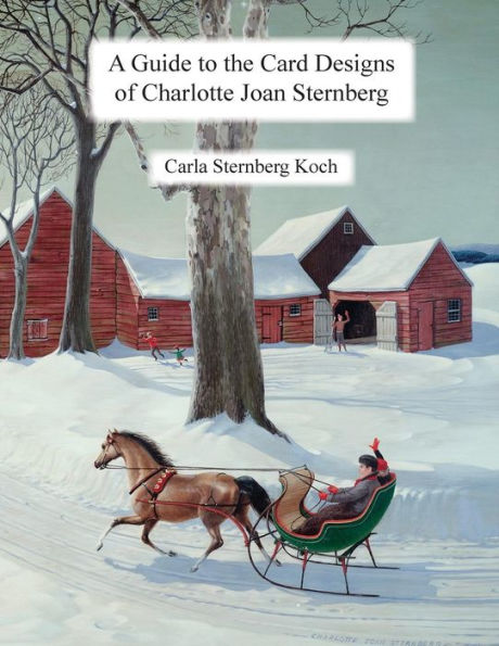 A Guide to the Card Designs of Charlotte Joan Sternberg