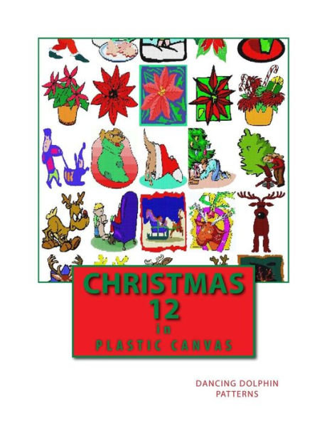 Christmas 12: in Plastic Canvas (Christmas in Plastic Canvas)