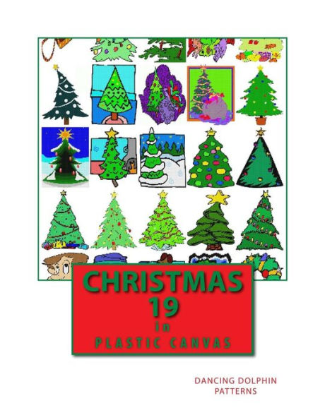 Christmas 19: in Plastic Canvas (Christmas in Plastic Canvas)