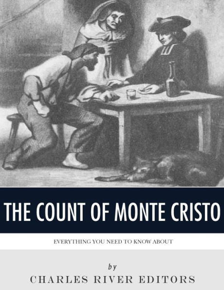 Everything You Need to Know About the Count of Monte Cristo