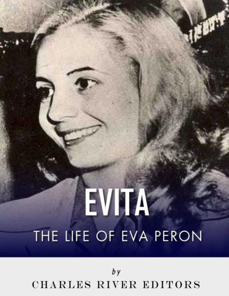 Evita: The Life of Eva Peron - 9781979563246