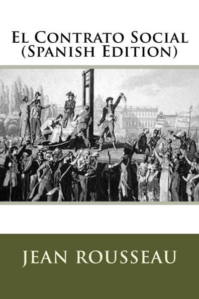 El Contrato Social (Spanish Edition) - 9781979567299