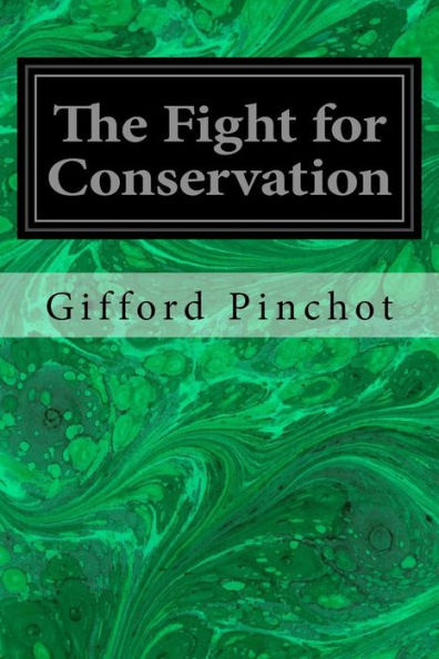 The Fight For Conservation - 9781979567565