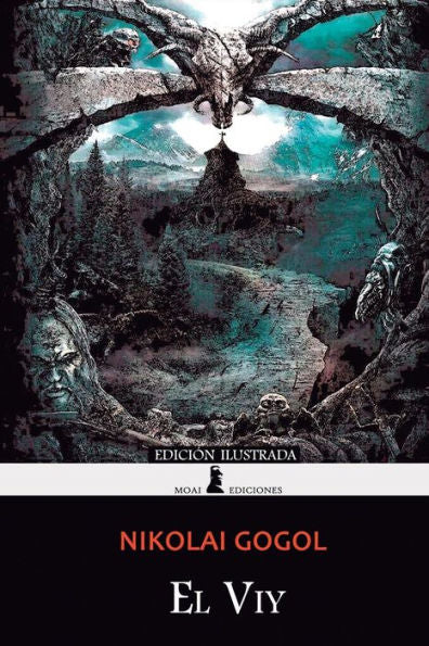 El Viy: Edición Ilustrada (Spanish Edition)