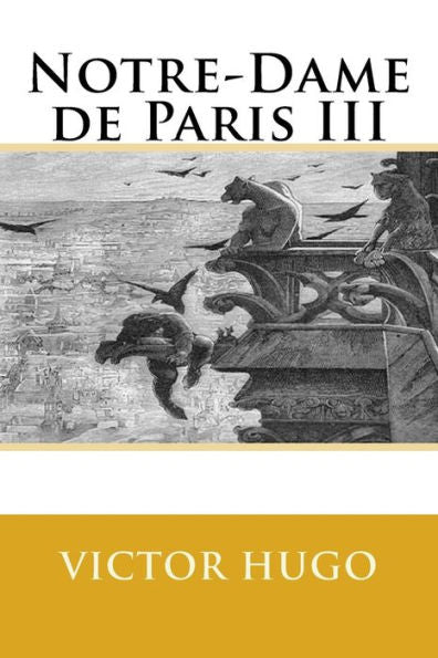 Notre-Dame De Paris Iii